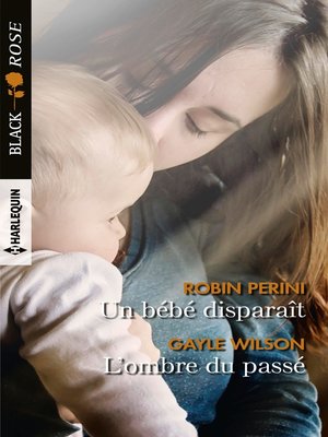 cover image of Un bébé disparaît--L'ombre du passé